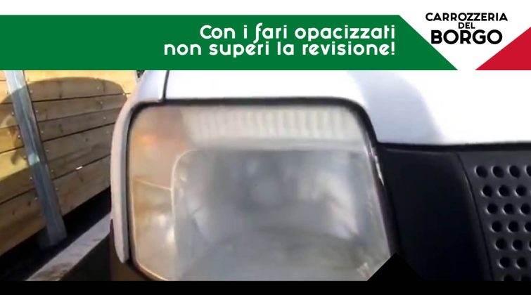 Con i fari opacizzati non superi la revisione